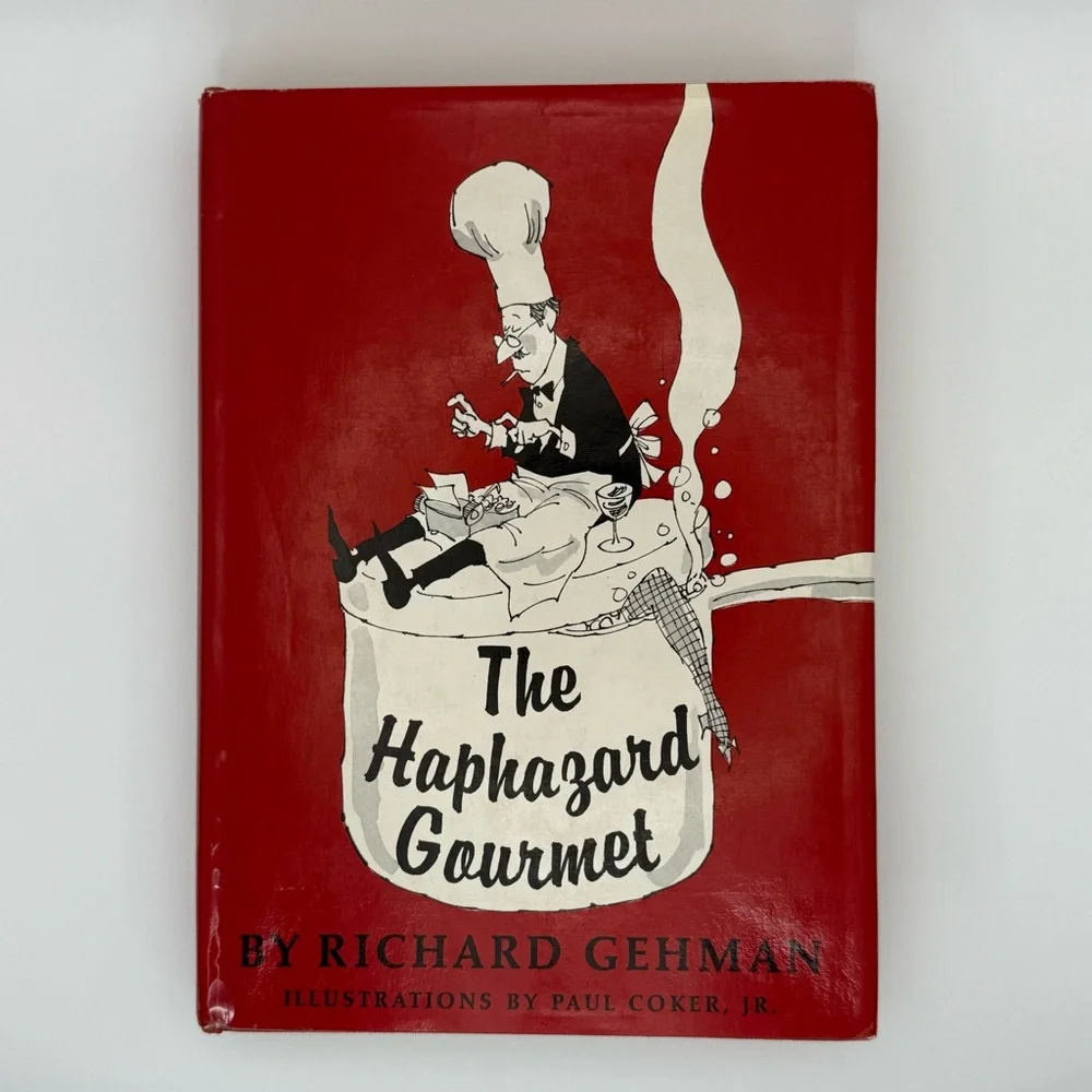 The Haphazard Gourmet Cookbook Vintage Richard‎ Gehman